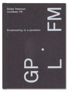 Gilles Peterson – Lockdown FM – Broadcasting in a Pandemic